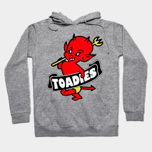 Toadies Hoodie